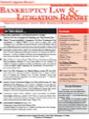 Bankruptcy Law & Litigation Report